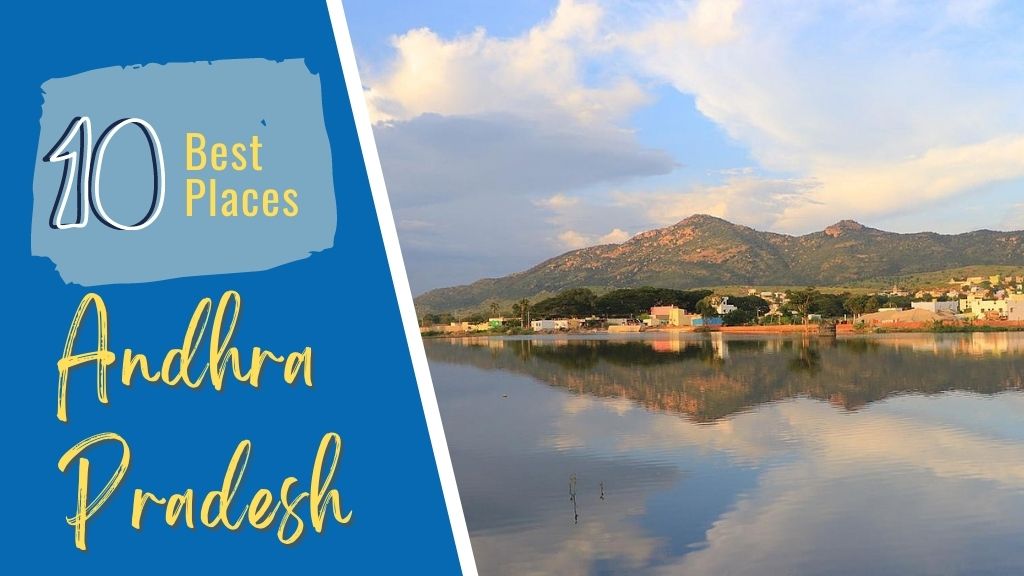 Andhra Pradesh-10 Best Places that are a must on your itinerary - Cover