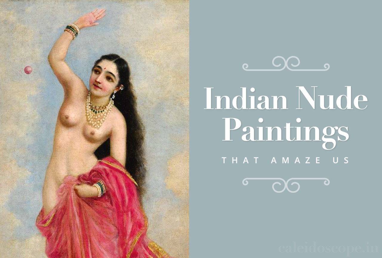 Ancient India Nude - 7 Nude Indian Painting That Continue To Amaze Us